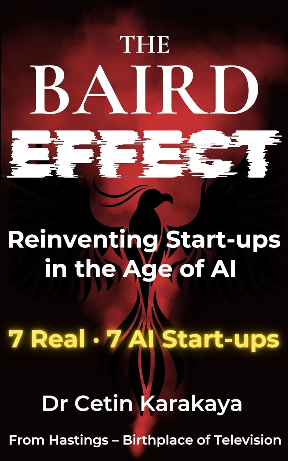 The Baird Effect – Reinventing Start-ups in the Age of AI